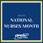 Honoring OPEIU Nurses During National Nurses Month